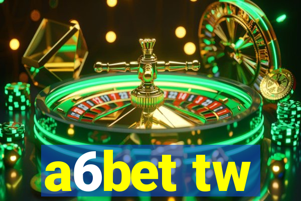 a6bet tw